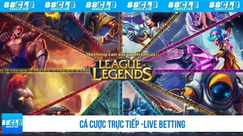 Cá cược trực tiếp Live Betting