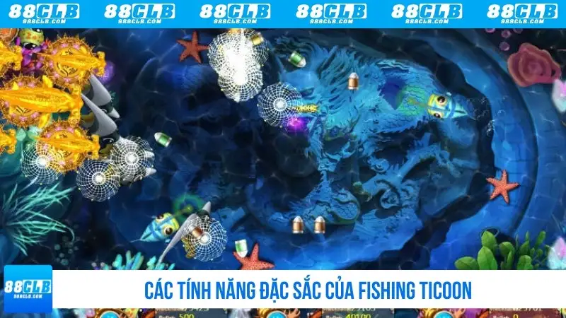 Các tính năng đặc sắc của Fishing Ticoon