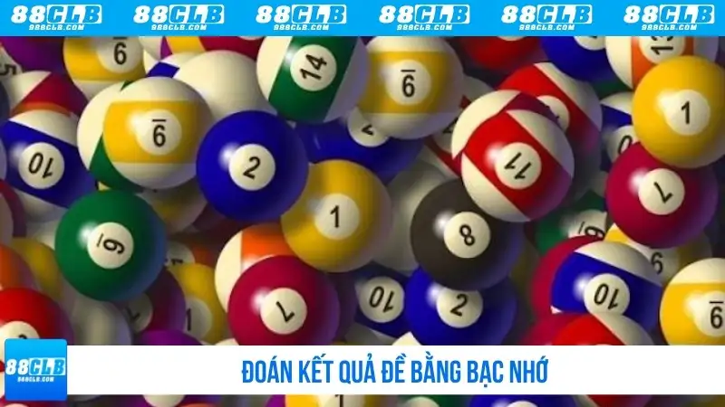 Đoán kết quả đề bằng bạc nhớ