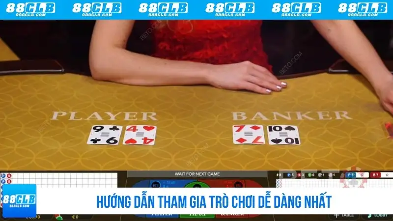 Hướng dẫn tham gia trò chơi dễ dàng nhất
