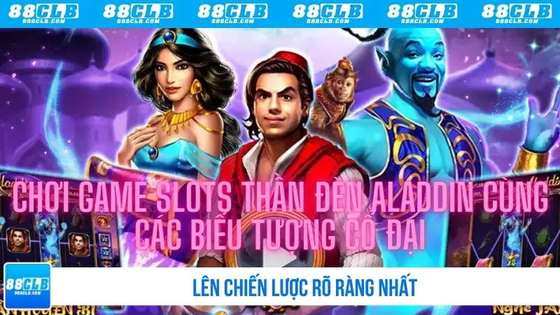 Lên chiến lược rõ ràng nhất