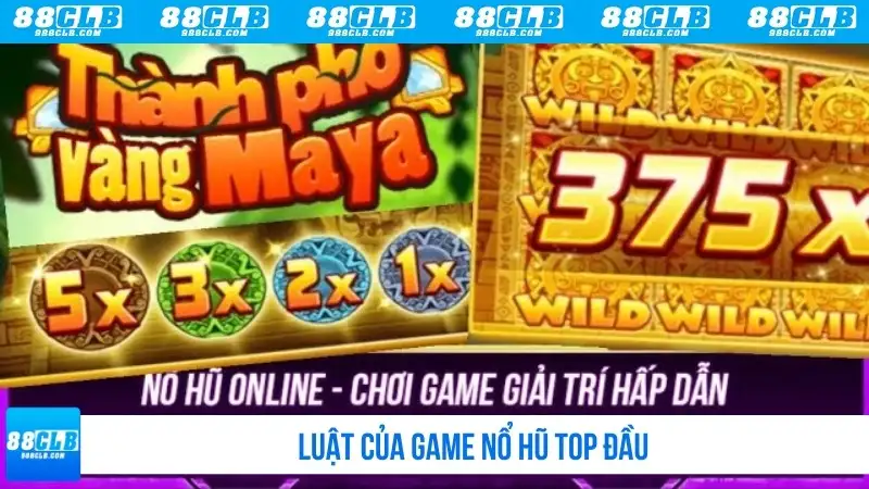Luật của game nổ hũ top đầu