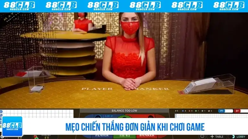 Mẹo chiến thắng đơn giản khi chơi game