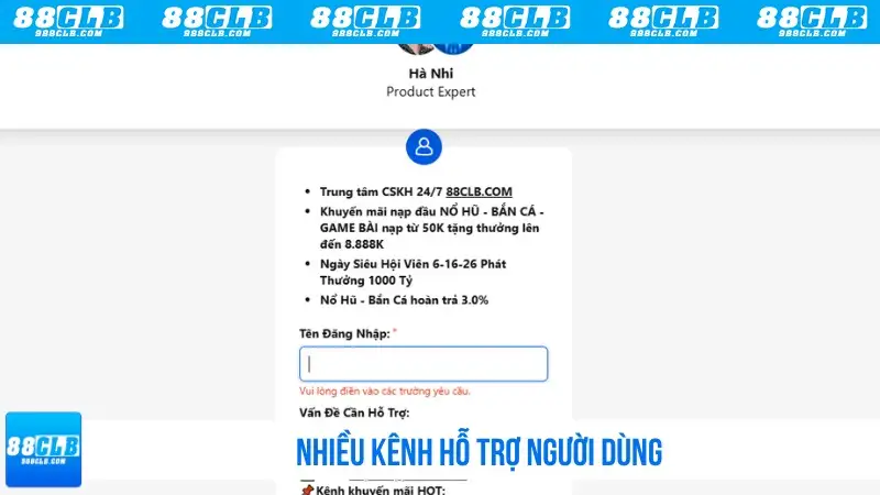 Nhiều kênh hỗ trợ người dùng