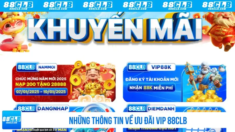 Những thông tin về ưu đãi VIP 88CLB