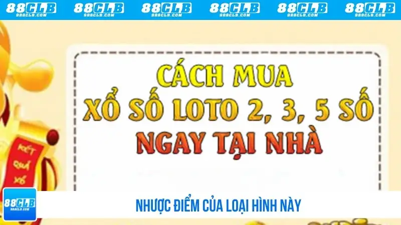 Nhược điểm của loại hình này