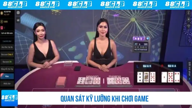 Quan sát kỹ lưỡng khi chơi game