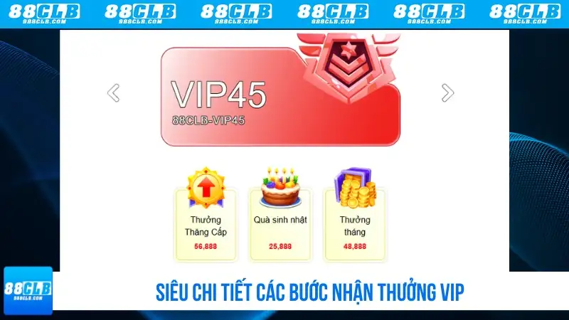 Từ A đến Z các bước nhận thưởng VIP