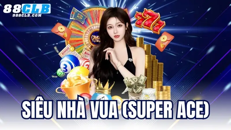 Siêu Nhà Vua