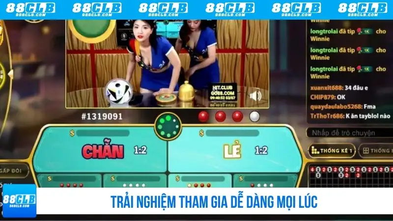 Trải nghiệm tham gia dễ dàng mọi lúc