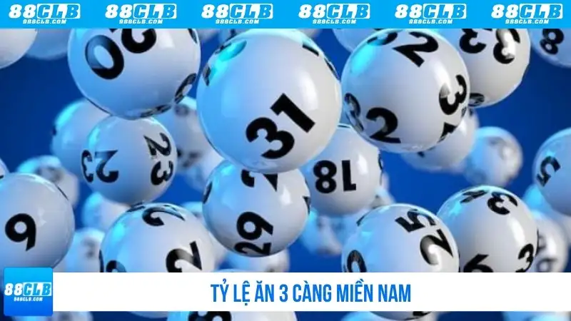 Tỷ lệ ăn 3 càng miền Nam